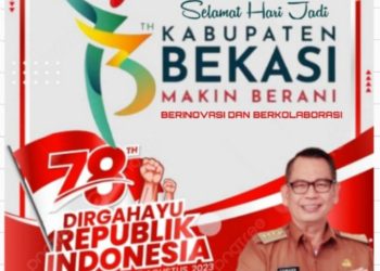 Edward Sutarman: Dirgahayu Ke-73 Kabupaten Bekasi