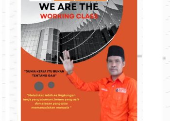 Regulasi Yang Berpihak Pada Kaum Buruh Perlu Terus Ditingkatkan