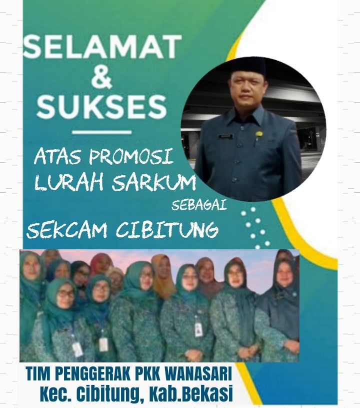 TP PKK Wanasari Ucapkan Selamat Atas Promosi Lurah Sarkum Sebagai Sekcam Cibitung