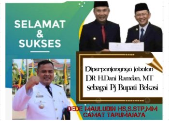 Camat Tarumajaya: Selamat dan Sukses Atas Diperpanjangnya Jabatan Dani Ramdan Sebagai Pj Bupati Bekasi