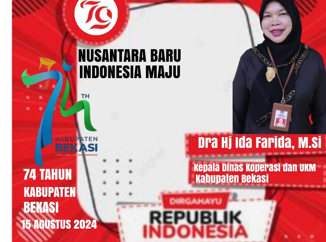 Ida Farida : Dirgahayu 74 Tahun Kabupaten Bekasi-79 Tahun RI