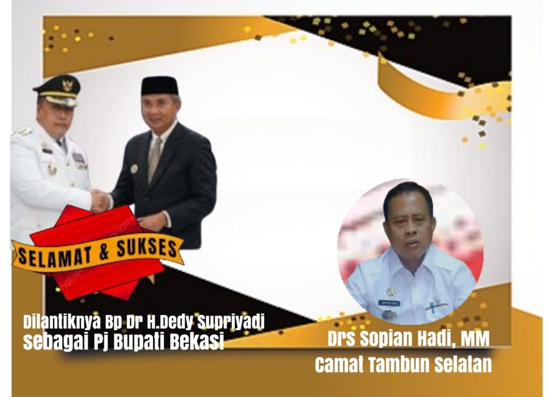 Jajaran Pemerintah Kecamatan Tambun Selatan Sampaikan Ucapan Selamat