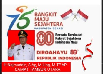 Camat Tambun Utara , Najmuddin , Mengucapkan :