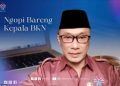 Kepala BKN Pindahkan 38 ASN BKN Mendekat ke Keluarga dan Domisili