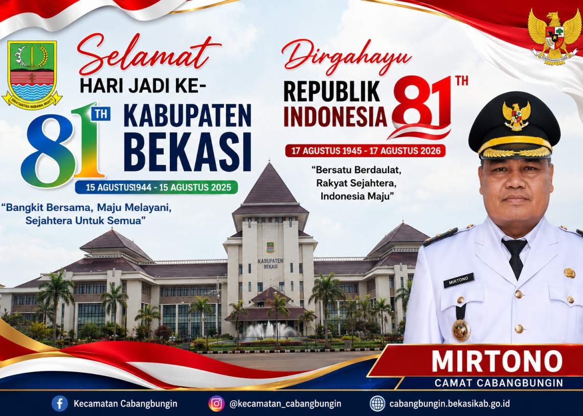 Segenap Jajaran Pemerintah Kecamatan Cabangbungin Mengucapkan : Selamat Hari Jadi Ke-76 Kabupaten Bekasi dan Dirgahayu 81 Tahun Republik Indonesia