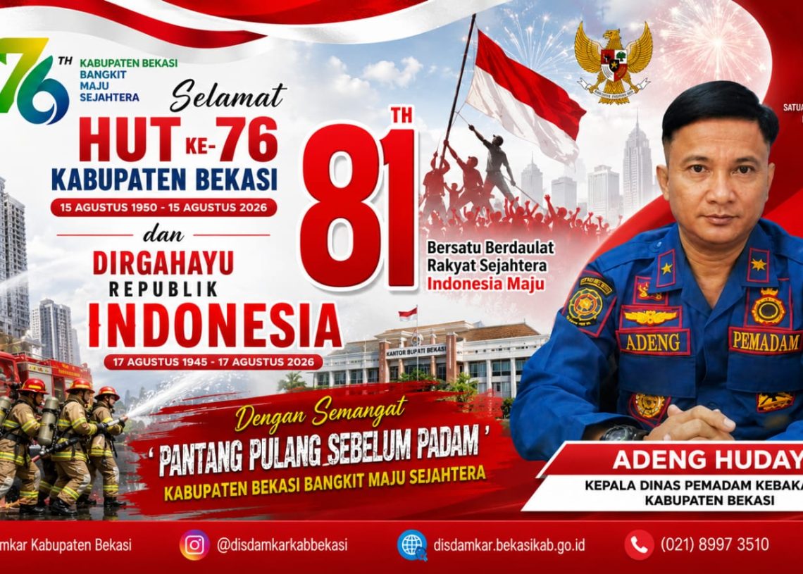 Kepala Disdamkar Kabupaten Bekasi Bersama Jajaran Mengucapkan : Dirgahayu 81 Tahun Republik Indonesia